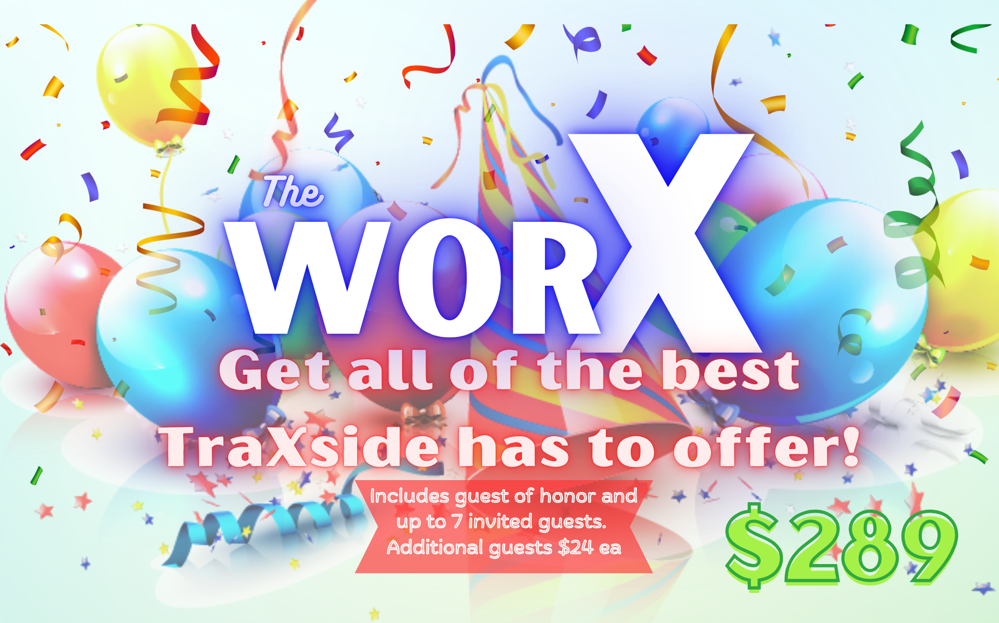 the worX effeX party package